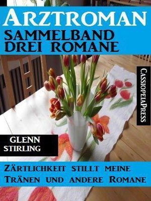 cover image of Arztroman Sammelband 3 Romane